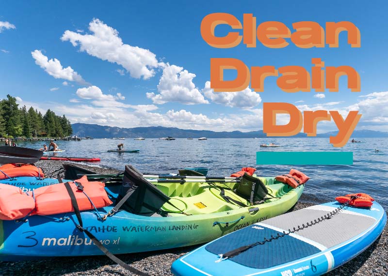 Keep Watercraft Clean, Drained and Dry to Prevent Invasive Species in Lake Tahoe